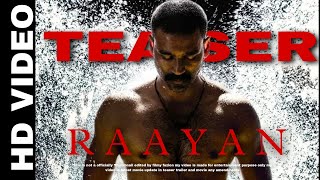 RAAYAN official teaser Hindi | Dhanush , Sandeep Kishan | Raayan  Relase date | update