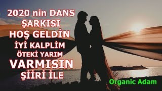 Hoş Geldin İyi Kalplim Öteki Yarım || VARMISIN Şiiri İLE Resimi