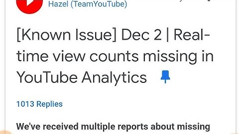 Known issue December 2| Real time views counts missing YouTube
