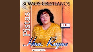 Video thumbnail of "Hermana Reyna de Guzmán - Pista Pastor"