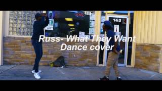 Russ- What They Want Dance video