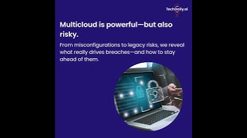 "Multicloud ≠ secure by default