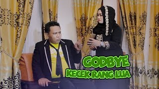 Kolak 7 Opetra & Suci Lani - Godbye Kecek Rang Lua