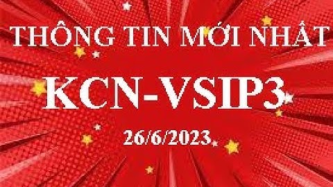 Thông tin mới nhất dự án khu công nghiệp Vsip3
