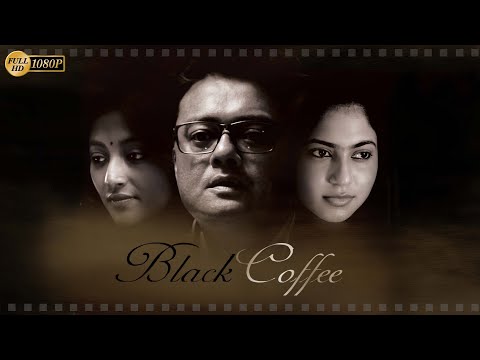 Black Coffee | Bengali Full Movie | Saswata | Pauli Dam | Koyel Dhar | Badsha Maitra | ব্ল্যাক কফি