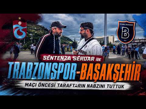 Pre-match: Trabzonspor vs. Başakşehir with Sentenza Serdar!