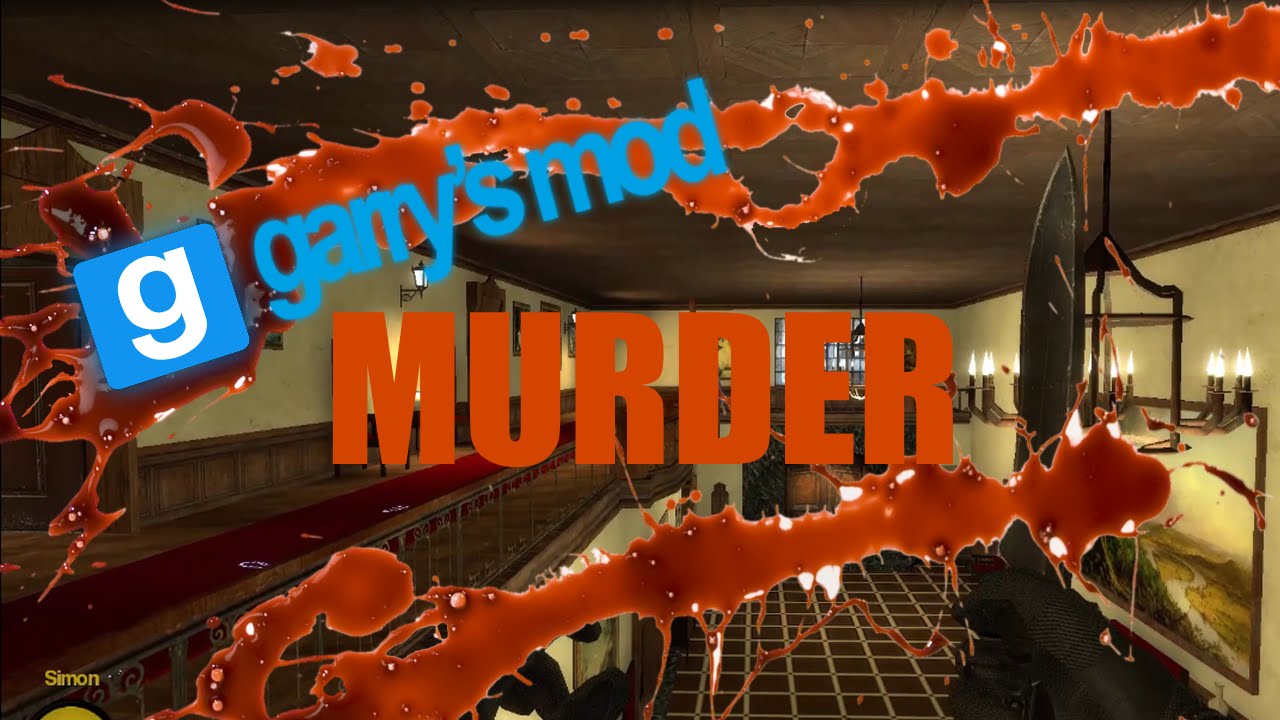 murderer garrys mod