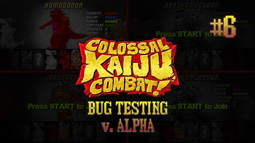 COLOSSAL KAIJU COMBAT Alpha Bug Testing #6