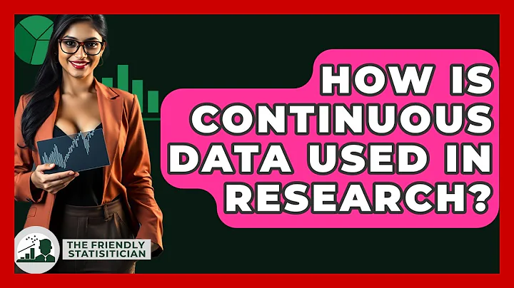 How Is Continuous Data Used In Research? - The Friendly Statistician