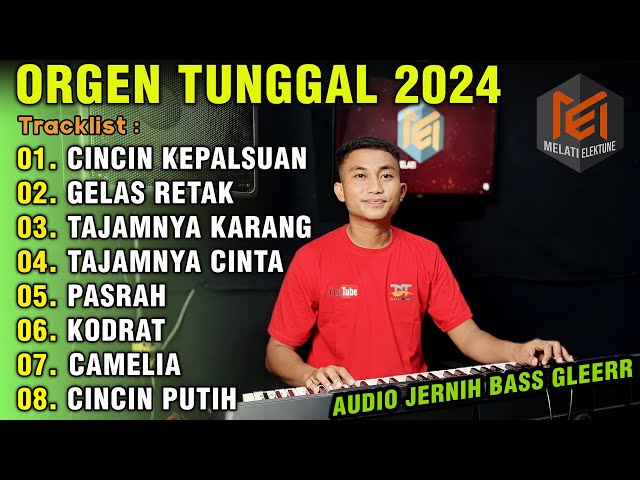 DANGDUT ORGEN TUNGGAL 2024 - CINCIN KEPALSUAN - GELAS RETAK - TAJAMNYA KARANG class=