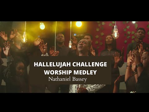 Nathaniel Bassey -  Hallelujah Challenge Worship Medley