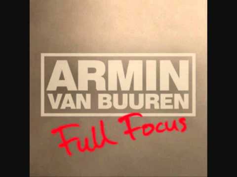 Armin Van Buuren   Full Focus Ummet Ozcan Remix