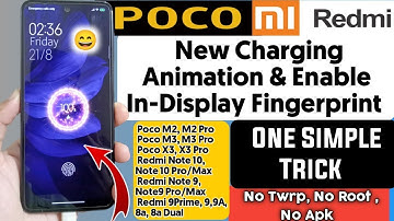 Enable Xiaomi, Redmi, Poco Devices In-Display Fingerprint & Charging Animation | New Best Trick