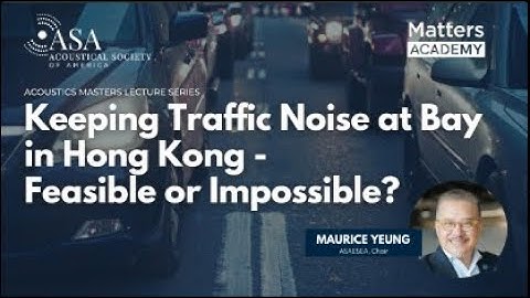 #LearnESG Keeping Traffic Noise at Bay in Hong Kong - Feasible or Impossible? #MattersAcademy