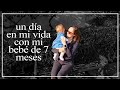 UN DÍA CON MI BEBÉ DE 7 MESES | Julieta Jareda