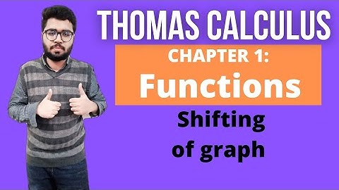 Shifting of Graph| Thomas Calculus | The Expert Mathematician|