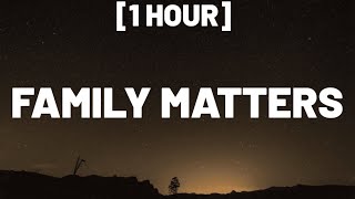 Drake - Family Matters [1 HOUR\/Lyrics] (Kendrick Lamar, Future \& Rick Ross Diss)