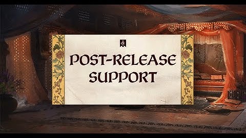 Dev Diary 171 - Post-Release Support