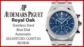 ▶ Audemars Piguet Royal Oak Chronograph Stainless Steel 41mm Blue Dial 26320ST.OO.1220ST.03 - REVIEW