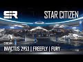 Star Citizen: Invictus 2953 | FreeFly | FURY