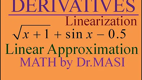 Linearizing sqrt(1+x)+sinx-0.5, Linear Approximation
