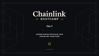 Acesse Dados Offchain com Chainlink Functions | Chainlink Bootcamp  Dia 9