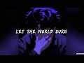Chris Grey - Let the World Burn (Tradução)