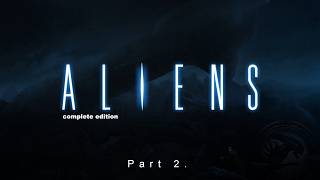 Aliens (1986) Complete edition – Part 2, The Derelict Ship & Hadley’s Hope Backstory