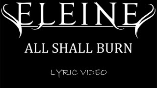 Eleine - All Shall Burn - 2020 - Lyric Video