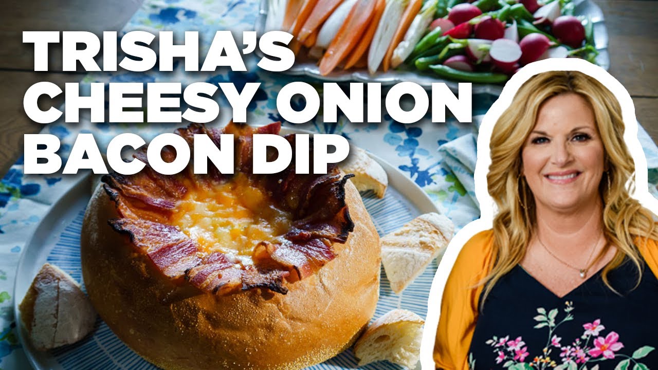 Cheesy Caramelized Onion Bacon Dip with Trisha Yearwood | Trisha