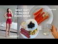 What + How I Eat to Balance My Blood Sugar | avoid spikes, more energy, clear skin &amp; more!