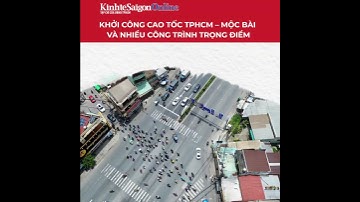 Khởi công cao tốc TPHCM – Mộc Bài và nhiều công trình trọng điểm