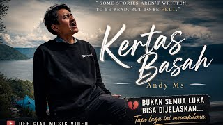 Kertas Basah - Andy Ms