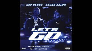 Key Glock Ft Young Dolph - Lets Go Remix #SLOWED