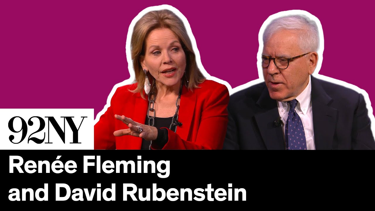 Renée Fleming with David Rubenstein: Music and Mind