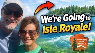 We're going to Isle Royale!