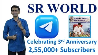 Best Wishes For Sr World Telegram Channel Celebrating 3Rd Anniversary With 25 Lakh Subscribers