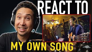 I REACT TO My Own &quot;UNPLAYABLE&quot; Song