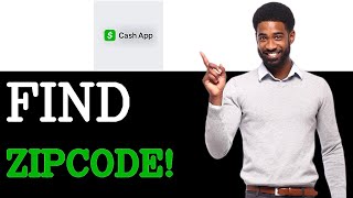 How To Find Zip Code On Cash App (2025)