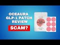 Oceaura GLP 1 Patches Review Legit Or Scam Oceaura GLP 1 Patches Review Legit Or Scam