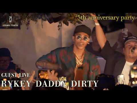 2022.7.2【Live】RYKEY DADDY DIRTY