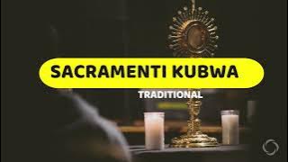 Sakramenti Kubwa | Traditional adoration song | Lyrics video