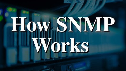 How SNMP works - Introduction
