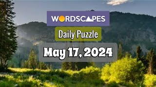 Wordscapes Daily Puzzle May 17, 2024 gameplay | Answers | Solution