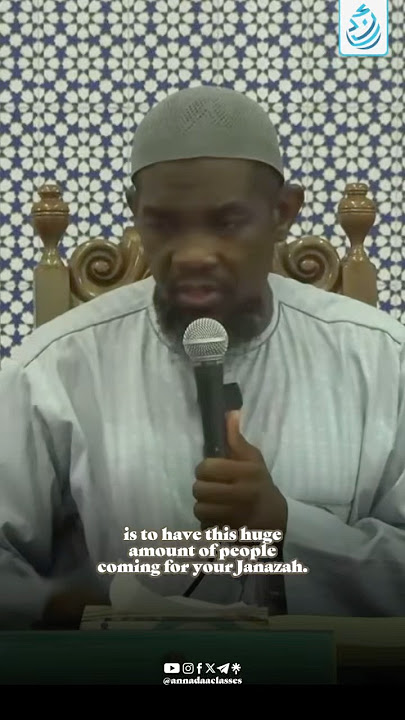 What will your Janazah say about you?