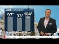 Hot Temps & High Fire Danger Today- Wednesday, July 8