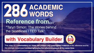 286 Academic Words Ref from "Taryn Simon: The stories behind the bloodlines | TED Talk"