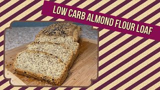 خبز قليل الكربوهيدرات صحي و سريعLow carb almond flour loaf