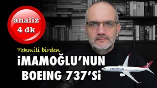 Tekmili birden İmamoğlu'nun Boeing 737'si | Tarık Toros | Analiz | 19 Mayıs 2024 by TARIK TOROS 29,706 views 2 weeks ago 4 minutes, 56 seconds