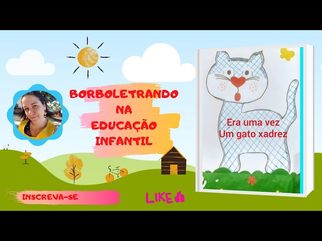 O GATO XADREZ, Slides História